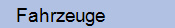    Fahrzeuge